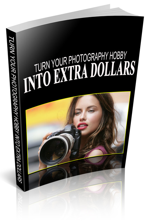 Product picture Turn Your Photography Hobby Into Income