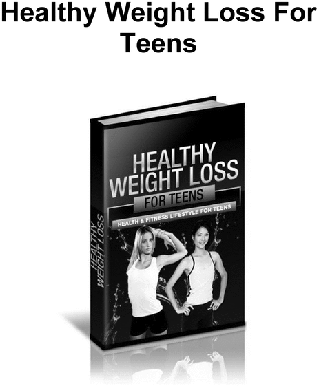 Product picture Healty Wight Loss For Teens